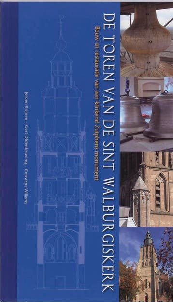 De toren van de Sint Walburgiskerk - G. Oldenbeuving, Verzenden, Zo goed als nieuw, G. Oldenbeuving