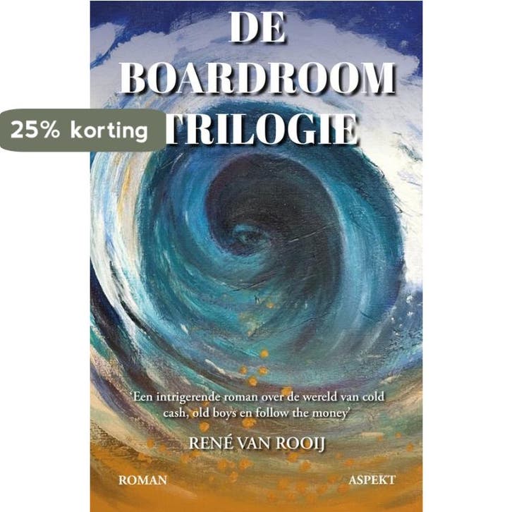De Boardroom Trilogie - René van Rooij 9789464871517, Boeken, Romans, Zo goed als nieuw, Verzenden