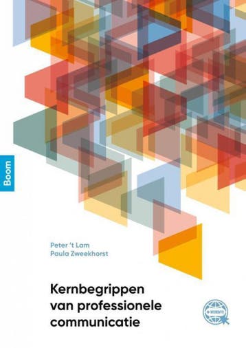 9789024424894 Kernbegrippen van professionele communicatie, Verzenden, Zo goed als nieuw, Peter 't Lam