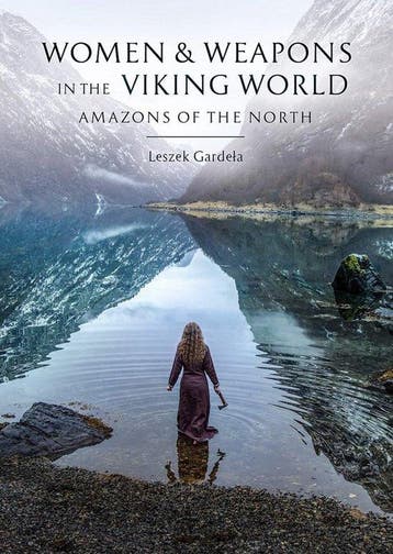 9781789256659 Women and Weapons in the Viking World, Verzenden, Nieuw, Leszek Garde?a