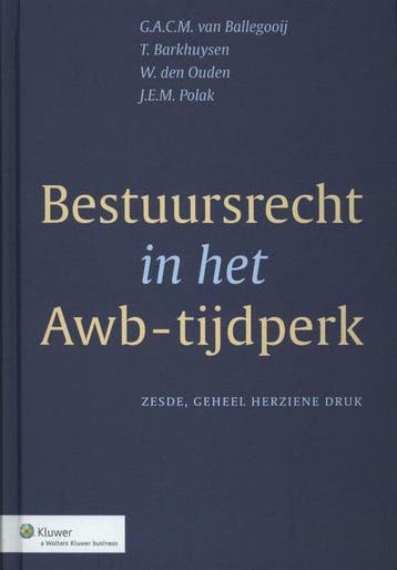 Bestuursrecht in het Awb - van Ballegooij, Verzenden, Gelezen