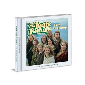 The Kelly Family - Over The Hump - 30th Anniversary - CD, Ophalen of Verzenden, Nieuw in verpakking