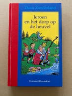 Klassieker - Daan Zonderland Jeroen en het dorp op de heuvel, Boeken, Ophalen of Verzenden, Zo goed als nieuw, Fictie algemeen