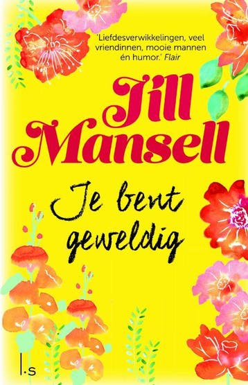 Je bent geweldig - Jill Mansell 9789021018720, Verzenden, Gelezen, Jill Mansell