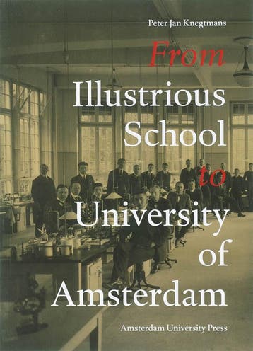 From Illustrious School to University of Amsterdam, Boeken, Verzenden, Gelezen, P.J. Knegtmans