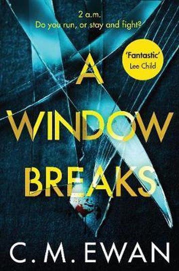 Window Breaks - C. M. Ewan 9781529009675, Verzenden, Gelezen, C. M. Ewan