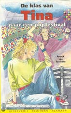 De klas van Tina naar een popfestival / Kluitman jeugdserie, Verzenden, Zo goed als nieuw, A. van Arnhem