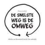 De Snelste weg is de Omweg 9789463457866 Thomas Van Kleef, Verzenden, Zo goed als nieuw, Thomas Van Kleef