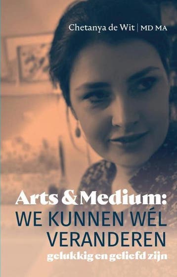 We kunnen wél veranderen, gelukkig en geliefd zijn, Verzenden, Gelezen, Chetanya de Wit