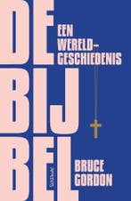 De Bijbel (9789044648744, Bruce Gordon), Boeken, Verzenden, Nieuw