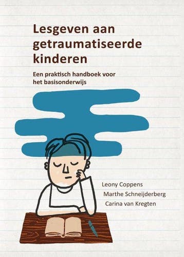 9789088505621 Lesgeven aan getraumatiseerde kinderen, Boeken, Schoolboeken, Verzenden, Zo goed als nieuw, Leony Coppens