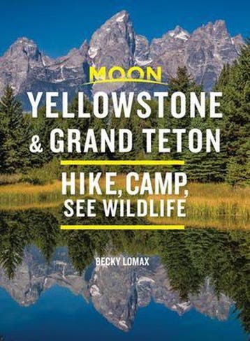 Moon Yellowstone & Grand Teton (Ninth Edition) - Becky Lomax, Verzenden, Gelezen, Becky Lomax