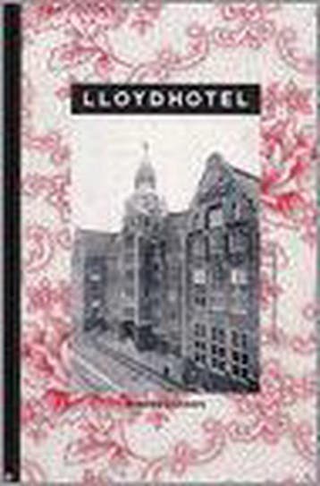 LLOYD HOTEL - A. Lubbers 9789059370760, Verzenden, Zo goed als nieuw, A. Lubbers