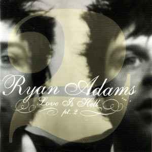 cd - Ryan Adams - Love Is Hell Pt. 2, Verzenden, Zo goed als nieuw
