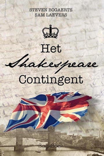 Het Shakespeare Contingent - Sam Laevers 9789082716207, Verzenden, Gelezen, Sam Laevers
