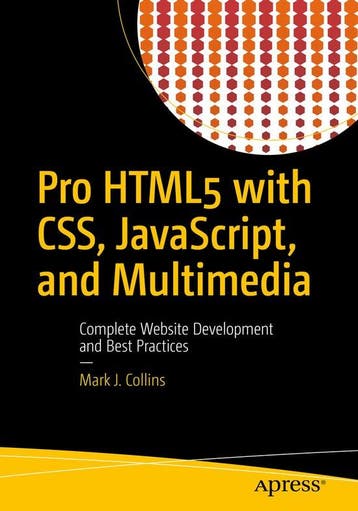 9781484224625 Pro HTML5 with CSS, JavaScript, and Multimedia, Boeken, Verzenden, Zo goed als nieuw, Mark J. Collins