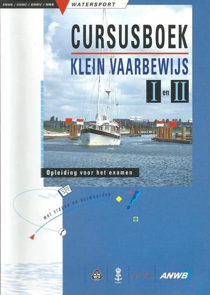 CURSUSBOEK KLEIN VAARBEWIJS I EN II 9789018005764, Boeken, Hobby en Vrije tijd, Gelezen, Verzenden