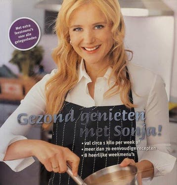 Gezond genieten met Sonja - Bakker, Boeken, Verzenden, Gelezen