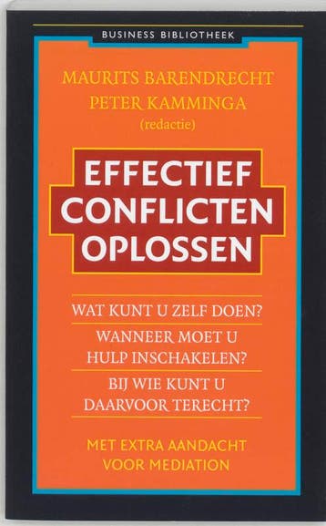 Effectief conflicten oplossen 9789025427207 M. Barendrecht, Verzenden, Zo goed als nieuw, M. Barendrecht