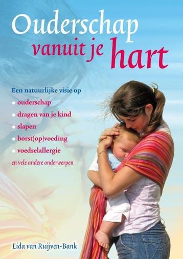 Ouderschap vanuit je hart - Lida van Ruijven-Bank, Verzenden, Zo goed als nieuw, Lida van Ruijven-Bank