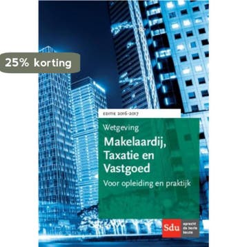 Wetgeving makelaardij, taxatie en vastgoed / 2016-2017 /, Verzenden, Gelezen