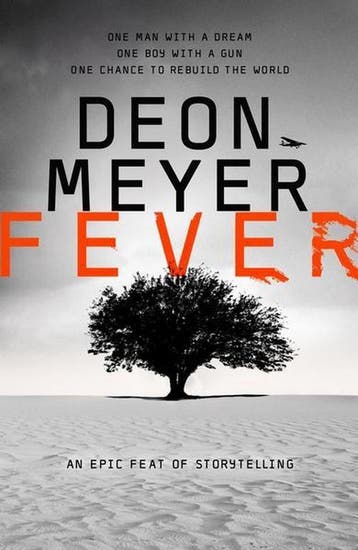 Fever - Deon Meyer 9781473614420, Boeken, Verzenden, Gelezen, Deon Meyer