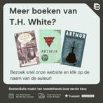 Arthur, koning voor eens en altijd 9789027466051 T.H. White, Verzenden, Gelezen, T.H. White