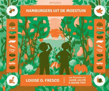 Hamburgers uit de moestuin - Louise O. Fresco 9789044638615, Verzenden, Gelezen, Louise O. Fresco