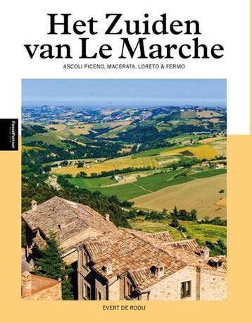 Het Zuiden van Le Marche | 9789493259720 | Evert de Rooij, Ophalen of Verzenden, Zo goed als nieuw, Evert de Rooij