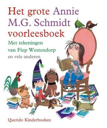Het grote Annie M.G. Schmidt voorleesboek | 9789045101873 |, Boeken, Ophalen of Verzenden, Zo goed als nieuw, Annie M.G. Schmidt