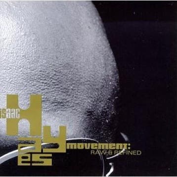 cd - Isaac Hayes Movement - Raw &amp; Refined, Verzenden, Zo goed als nieuw