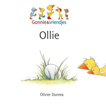 Gonnie & vriendjes - Ollie 9789462291430 Oliver Dunrea, Boeken, Verzenden, Zo goed als nieuw, Oliver Dunrea