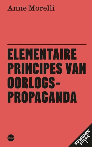 9789462673823 Elementaire principes van oorlogspropaganda, Verzenden, Zo goed als nieuw, Anne Morelli