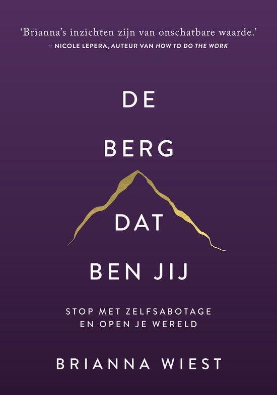 9789043925730 De berg, dat ben jij | Tweedehands, Boeken, Studieboeken en Cursussen, Zo goed als nieuw, Verzenden