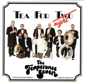 cd - The Temperance Seven - Tea For T?w?o Eight, Verzenden, Zo goed als nieuw
