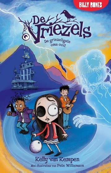 De griezeligste oma ooit / De Vriezels / 2 - Kelly van, Verzenden, Gelezen, Kelly van Kempen