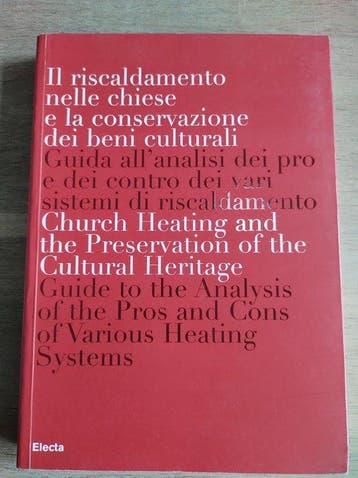 Church Heating and Cultural Heritage Conservation : Guide to, Verzenden, Zo goed als nieuw, Camuffo