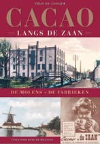 Cacao langs de Zaan. 9789072810595 Thijs de Gooijer, Verzenden, Zo goed als nieuw, Thijs de Gooijer
