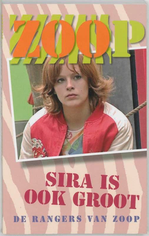 Sira is ook groot / De rangers van Zoop 9789026916144, Boeken, Kinderboeken | Jeugd | onder 10 jaar, Gelezen, Verzenden