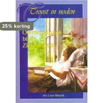 TROOST IN NODEN OVERDENKINGEN BIJ ZIEKEN - J. van Mourik, Verzenden, Zo goed als nieuw, J. van Mourik