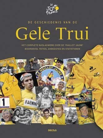 De geschiedenis van de gele trui 9789044736144, Verzenden, Gelezen, Philippe Bouvet