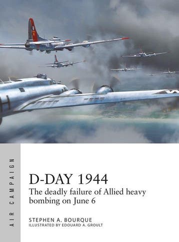 9781472847232 Air Campaign- D-Day 1944 | Tweedehands, Verzenden, Zo goed als nieuw, Stephen Bourque