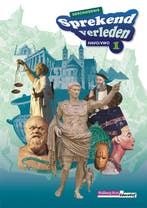 Sprekend verleden Havovwo 1 Onderbouw Leerboek 9789057307300, Boeken, Zo goed als nieuw