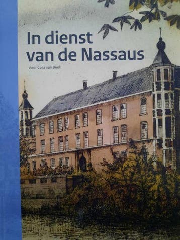 In dienst van de Nassaus - Cora van Beek 9789090303109, Verzenden, Gelezen, Cora van Beek