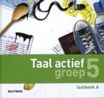 Groep 5 / Taal Actief / Taalboek A 9789034568311, Boeken, Verzenden, Gelezen, A. van de Brand