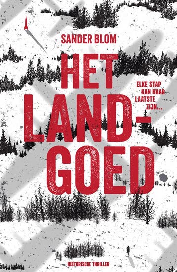 Het landgoed - Sander Blom 9789054524373, Verzenden, Zo goed als nieuw, Sander Blom