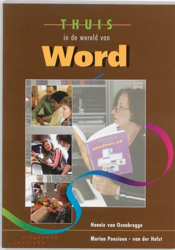 Thuis in de wereld van Word - M. Ponsioen - van der Hulst, Verzenden, Gelezen, M. Ponsioen - van der Hulst