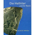 Die Hethiter und ihr Reich. Das Volk der 1000 Götter, Verzenden, Zo goed als nieuw, Alexander Nertz