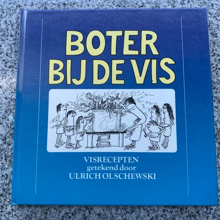 Boter bij de vis (Ulrich Olschewski), Boeken, Kookboeken, Europa, Gelezen, Voorgerechten en Soepen, Hoofdgerechten, Tapas, Hapjes en Dim Sum