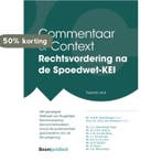 Rechtsvordering na de Spoedwet-KEI / Commentaar & Context, Verzenden, Zo goed als nieuw